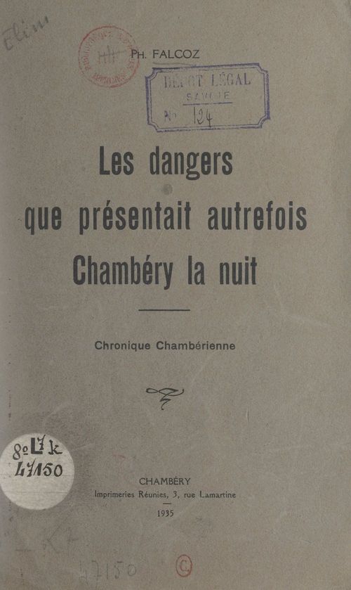 Couverture ebook de Les dangers que présentait autrefois Chambéry la nuit, de Philibert Falcoz