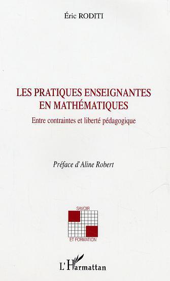 Couverture ebook de Les pratiques enseignantes en mathématiques, de Eric Roditi