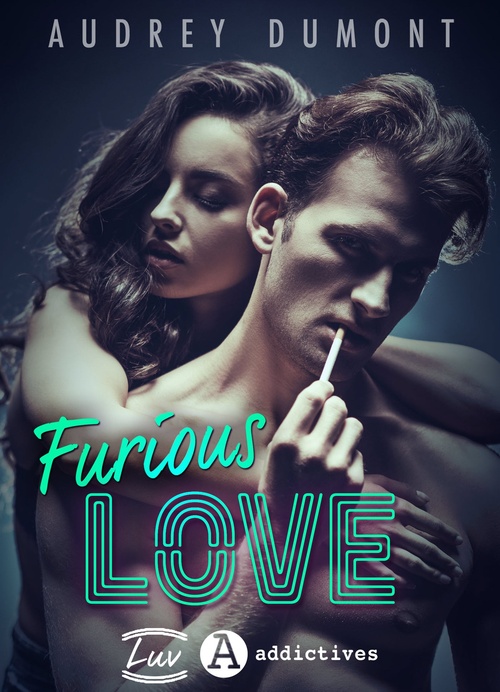 Couverture ebook de Furious Love, de Audrey Dumont