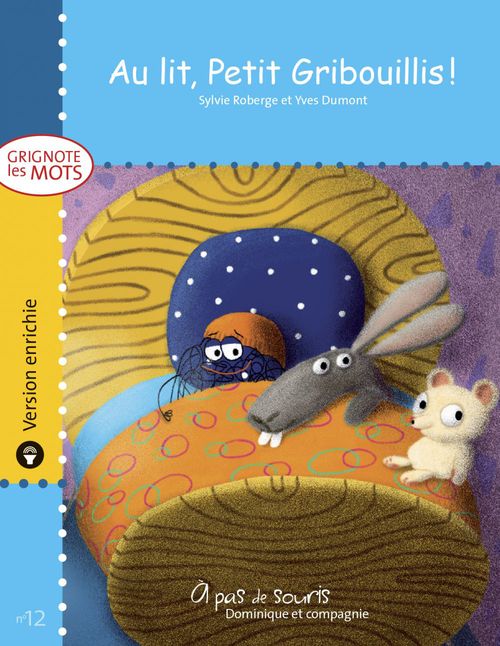 ebook cover of Au lit, Petit Gribouillis ! - version enrichie, by Sylvie Roberge