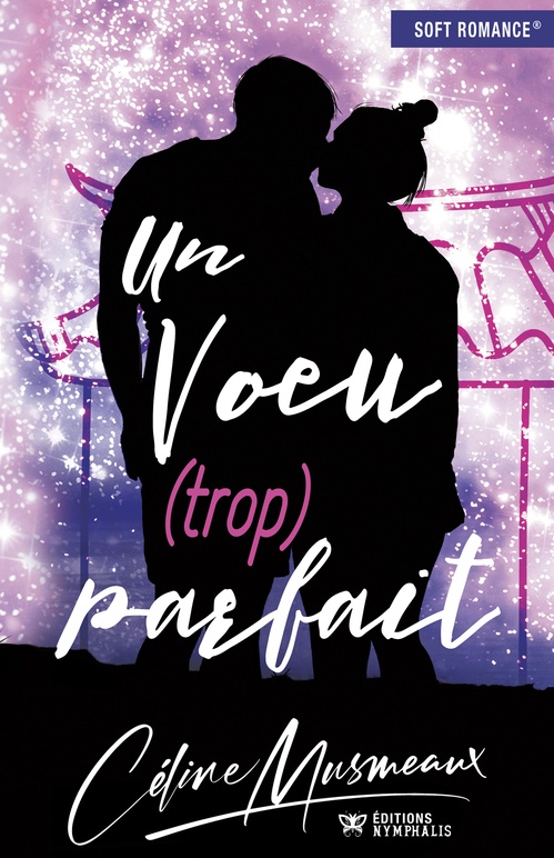 ebook cover of Un voeu (trop) parfait, by Céline Musmeaux
