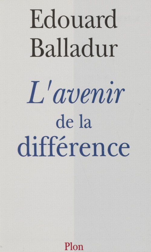 ebook cover of L'Avenir de la différence, by Edouard Balladur