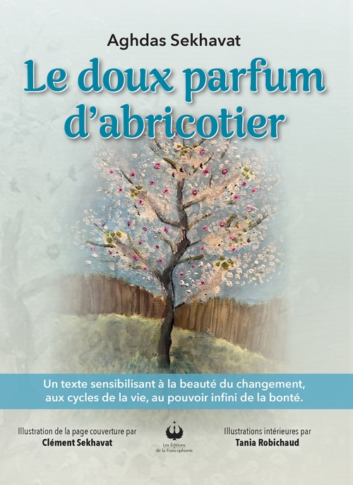 ebook cover of Le doux parfum d'abricotier, by Aghdas Sekhavat