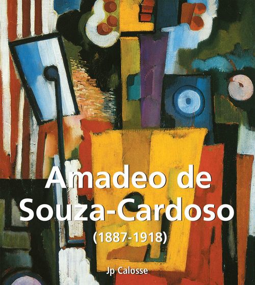 ebook cover of Amadeo de Souza-Cardoso (1887-1918), by Victoria Charles