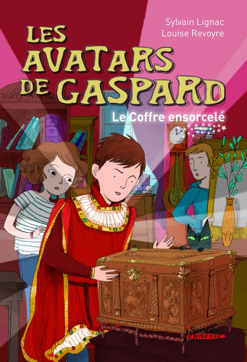 Couverture ebook de Les avatars de Gaspard. Le coffre ensorcelé, de Sylvain Lignac, Louise Revoyre