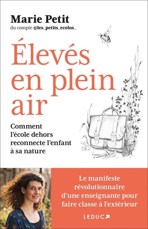 Couverture ebook de Élevés en plein air : Comment l´école dehors reconnecte l´enfant à la nature, de Marie Petit