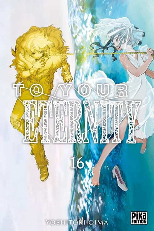 ebook cover of To Your Eternity T16, by Yoshitoki Oima