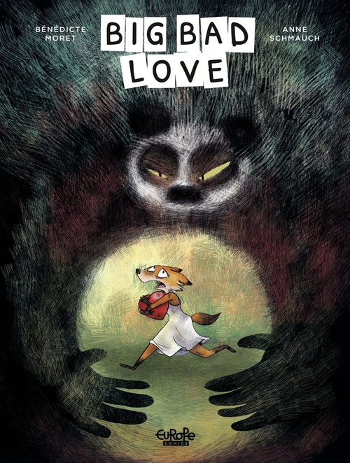 ebook cover of Big Bad Love, by Bénédicte Moret, Anne Schmauch