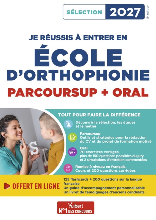 Couverture ebook de Je réussis à entrer en école d'Orthophonie - Sélection 2027, de Dominique Dumas, Emmanuelle Applincourt-Boucher, Julie Camoin
