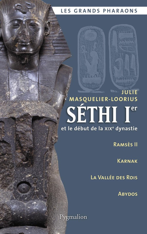Couverture ebook de Séthi Ier et le début de la XIXe dynastie, de Julie Masquelier-loorius