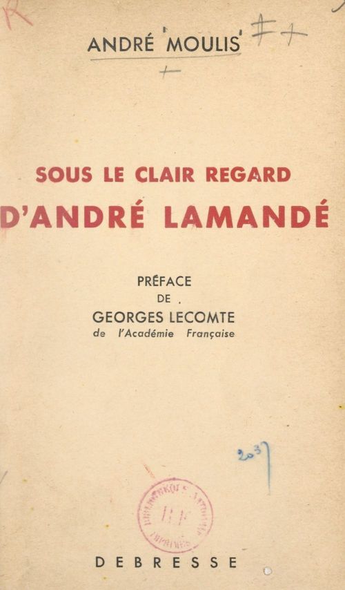 Couverture ebook de Sous le clair regard d'André Lamandé, de Andre Moulis