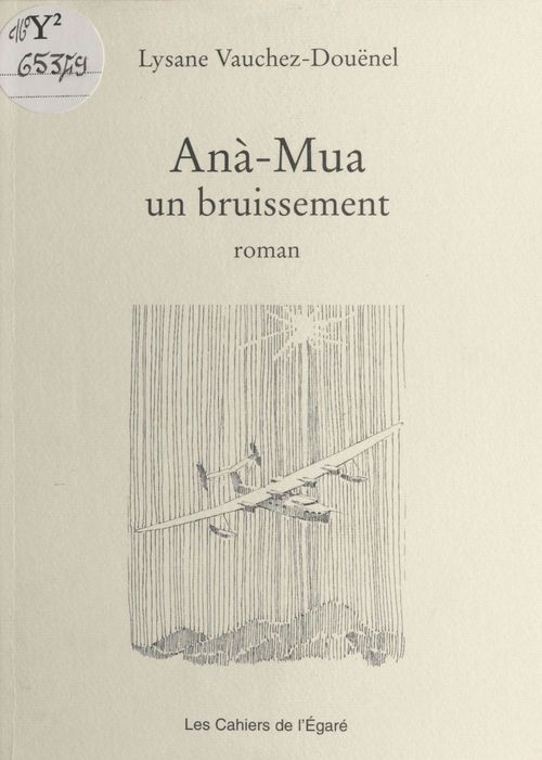 Couverture ebook de Anà-Mua : un bruissement, de Lysane Vauchez-Douenel