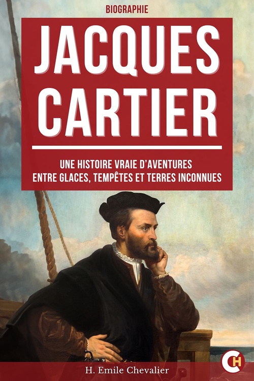 ebook cover of Jacques Cartier, by H. Emile Chevalier