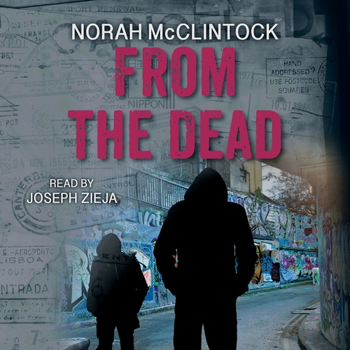 Couverture audiobook de From the Dead, de Norah Mcclintock