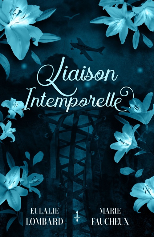 ebook cover of Liaison intemporelle, by Eulalie Lombard, Marie Faucheux