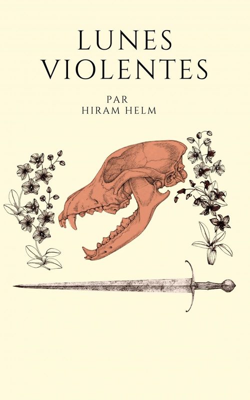 Couverture ebook de Lunes violentes, de Hiram Helm