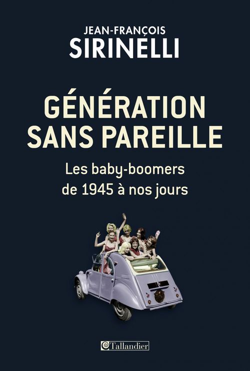 ebook cover of Génération sans pareille, by Jean-François Sirinelli