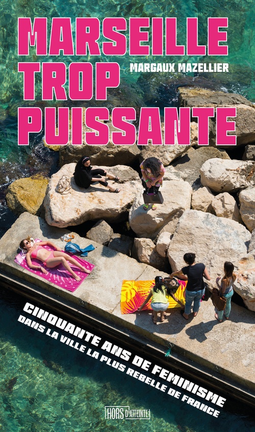 ebook cover of Marseille trop puissante, by Margaux MAZELLIER