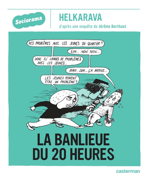 Couverture ebook de Sociorama - La banlieue du 20 heures, de Jérôme Berthaut, Helkarava