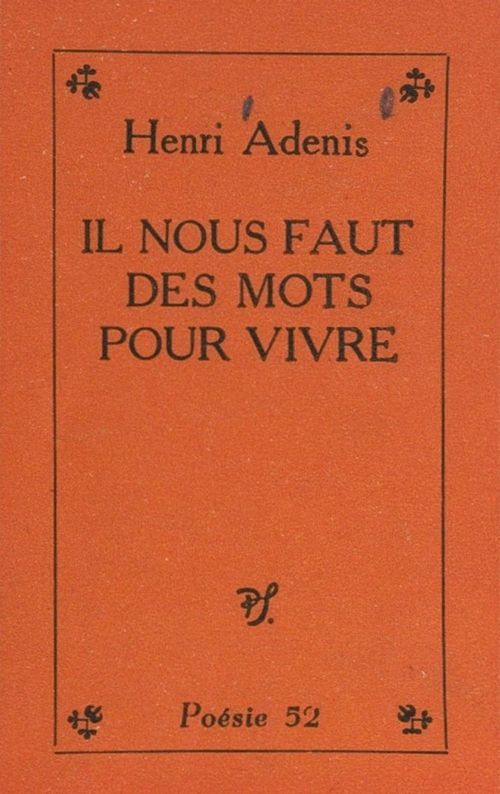Couverture ebook de Il nous faut des mots pour vivre, de Henri Adenis