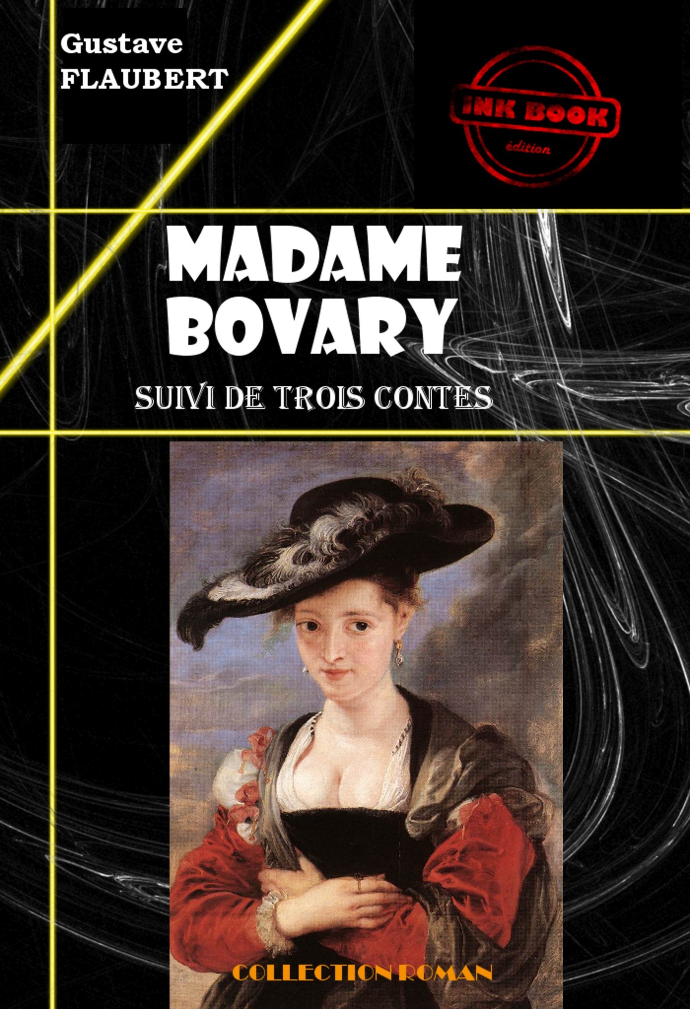 Couverture ebook de Madame Bovary (suivi de Trois contes) [édition intégrale revue et mise à jour], de Gustave Flaubert