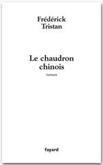 Couverture ebook de Le chaudron chinois, de Frédérick Tristan