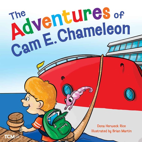 Couverture ebook de The Adventures of Cam E. Chameleon, de Dona Herweck Rice