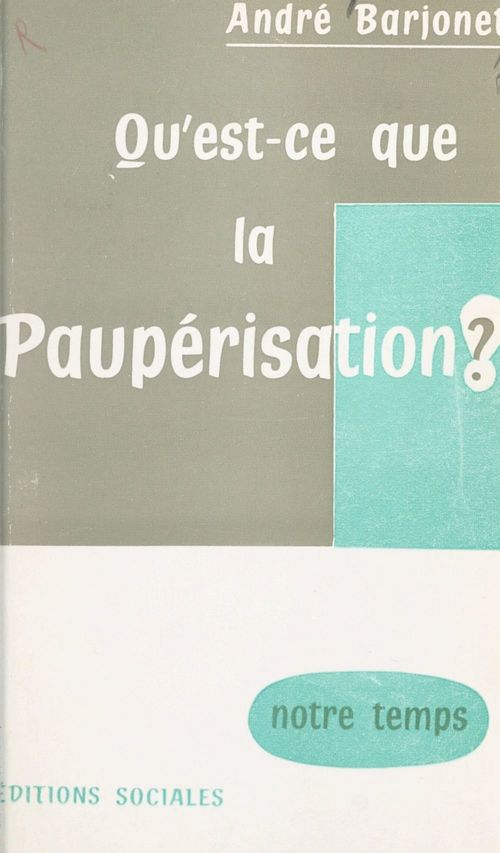 Couverture ebook de Qu'est-ce que la paupérisation ?, de Andre Barjonet