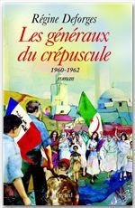 Couverture ebook de Les généraux du crépuscule - La Bicyclette bleue, tome 9 (Edition brochée), de Régine Deforges