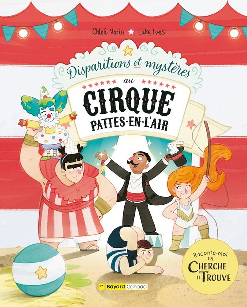 ebook cover of Disparitions et mystères au Cirque Pattes-en-l´air, by Chloé Varin