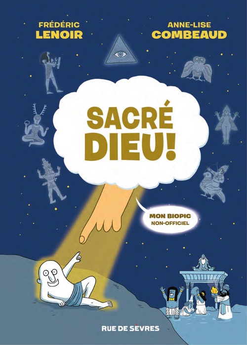ebook cover of Sacré Dieu !, by Frédéric Lenoir, Anne-Lise Combeaud