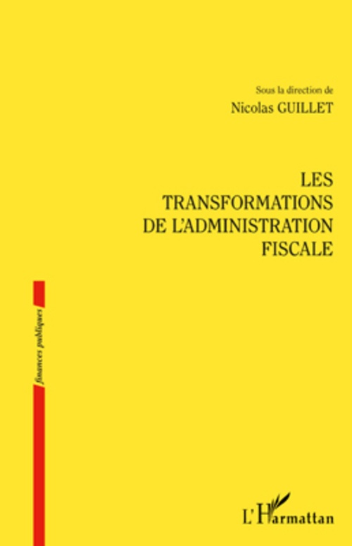Couverture ebook de Les transformations de l'administration fiscale, de Nicolas Guillet