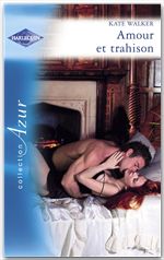 Couverture ebook de Amour et trahison (Harlequin Azur), de Kate Walker