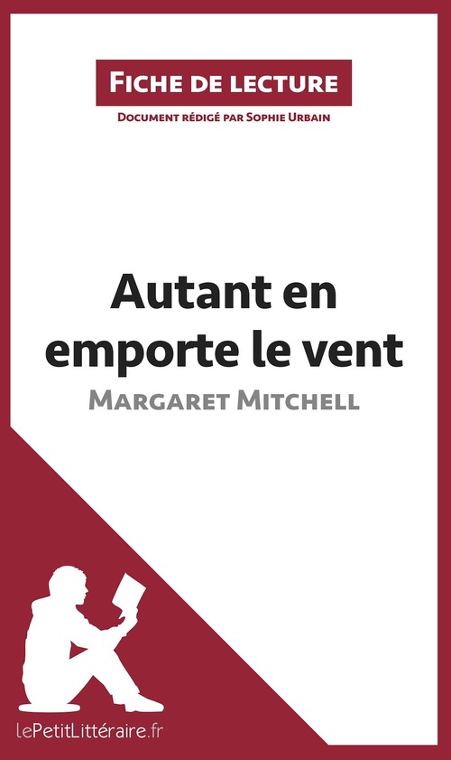 ebook cover of Autant en emporte le vent de Margaret Mitchell (Fiche de lecture), by Sophie Urbain