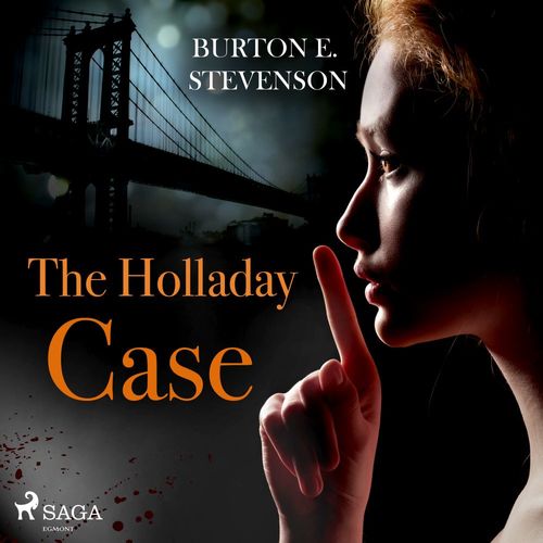 Couverture audiobook de The Holladay Case, de Burton E Stevenson