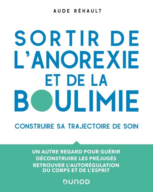 Couverture ebook de Sortir de l'anorexie et de la boulimie, de Aude Réhault