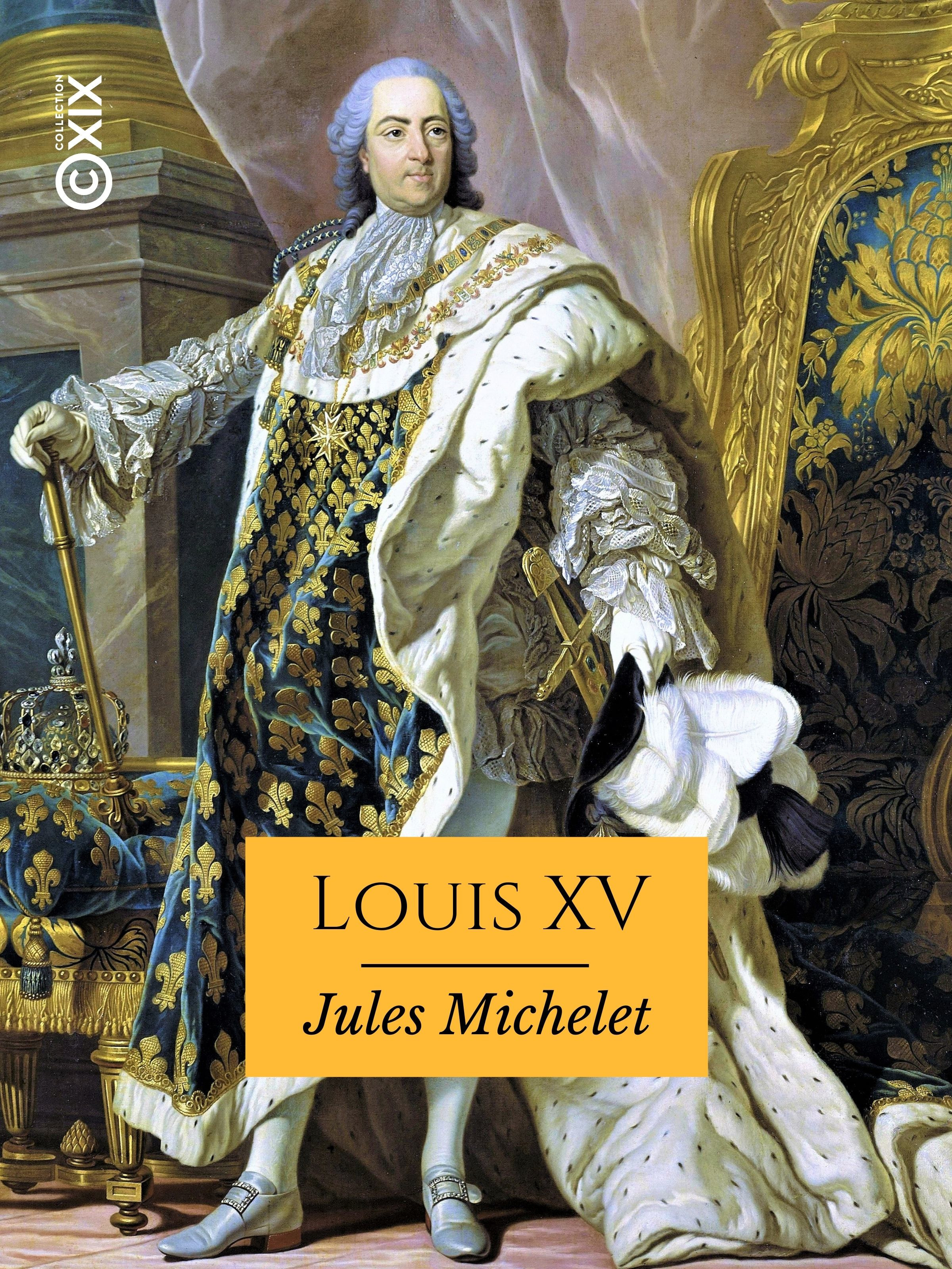 Couverture ebook de Louis XV, de Jules Michelet
