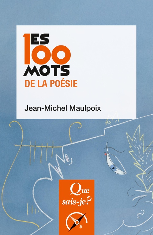 ebook cover of Les 100 mots de la poésie, by Jean-Michel Maulpoix