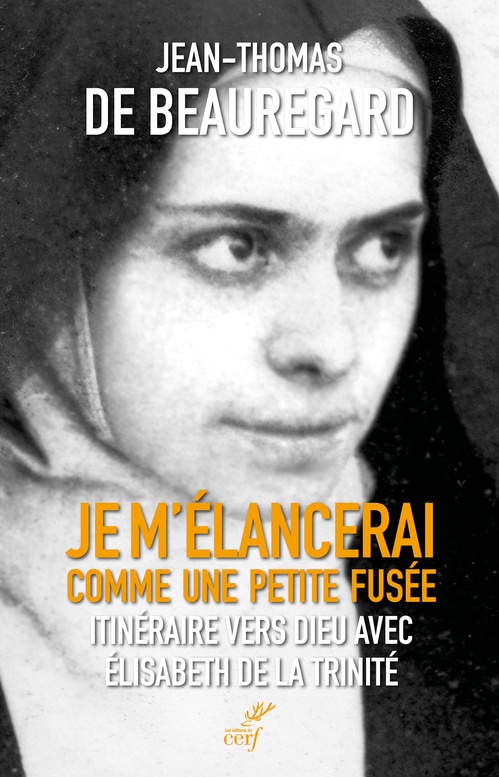 ebook cover of Je m'élancerai comme une petite fusée, by Jean-Thomas de Beauregard