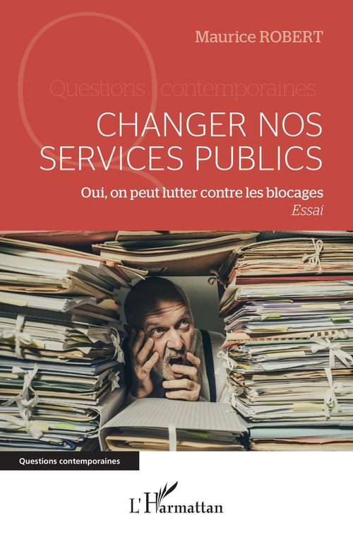 Couverture ebook de Changer nos services publics, de Maurice Robert