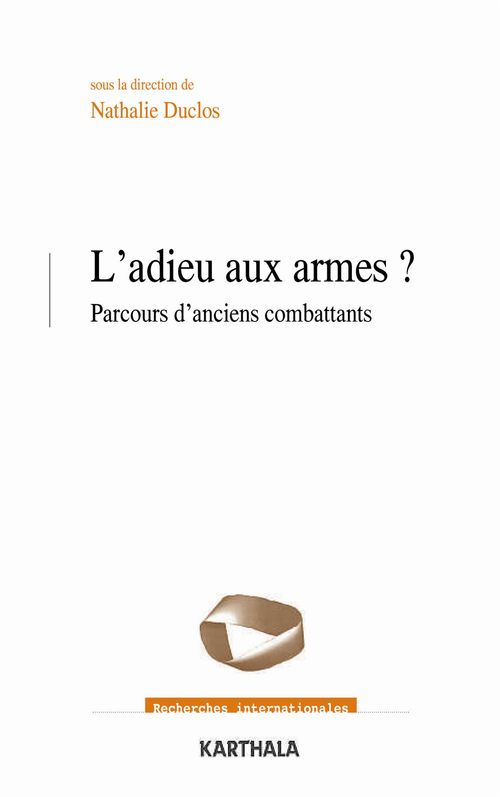 Couverture ebook de L'adieu aux armes ? Parcours d'anciens combattants, de Nathalie Duclos