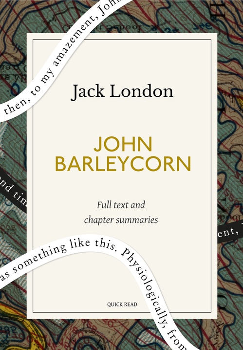 Couverture ebook de John Barleycorn: A Quick Read edition, de Jack London, Quick Read