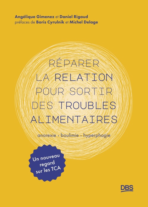 Couverture ebook de Réparer la relation pour sortir des troubles alimentaires, de Daniel Rigaud, Angélique Gimenez