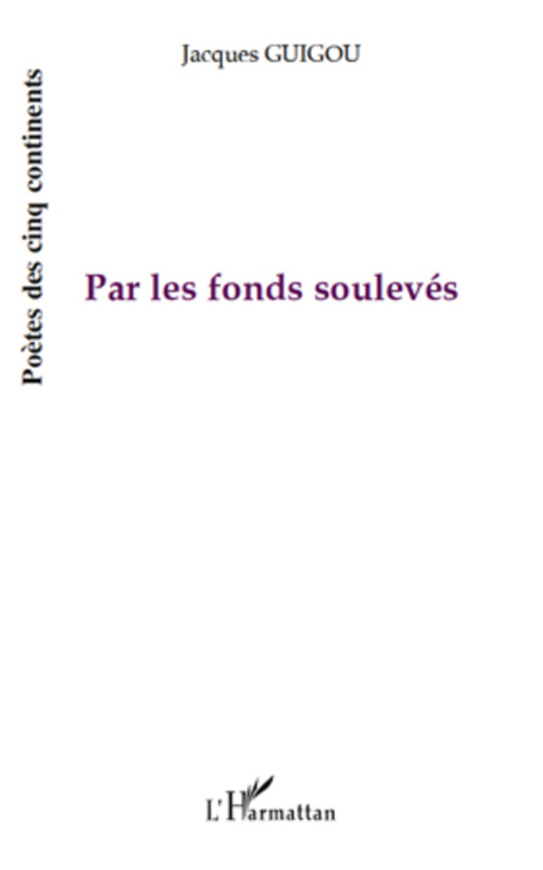 Couverture ebook de Par les fonds soulevés, de Jacques Guigou