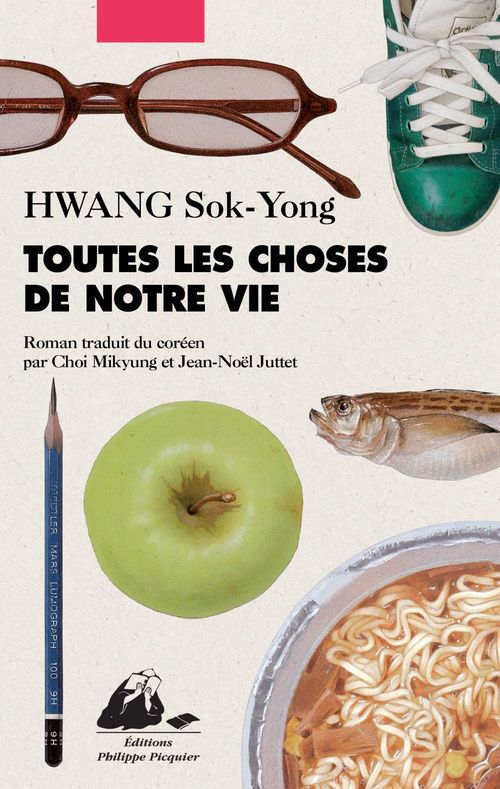 ebook cover of Toutes les choses de notre vie, by Sok-Yong Hwang, Jean-Noel Juttet