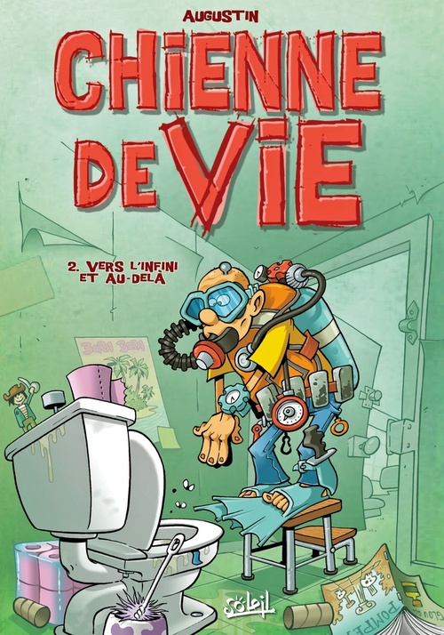 ebook cover of Chienne de vie T02 - Vers l'infini et au-delà, by  Augustin