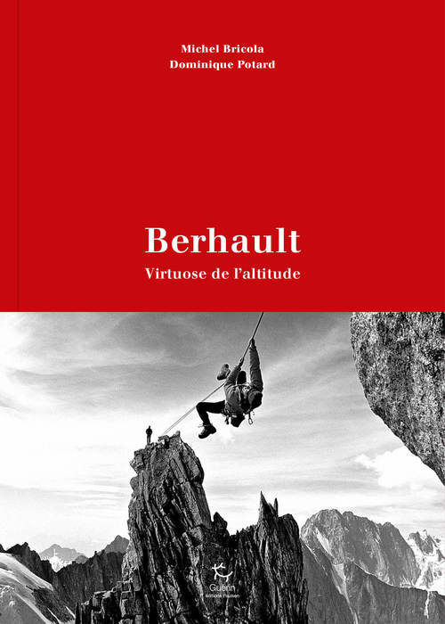 Couverture ebook de Berhault - Virtuose de l'altitude, de Michel Bricola, Dominique Potard