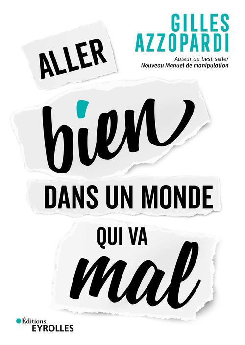 Couverture ebook de Aller bien dans un monde qui va mal, de Gilles Azzopardi