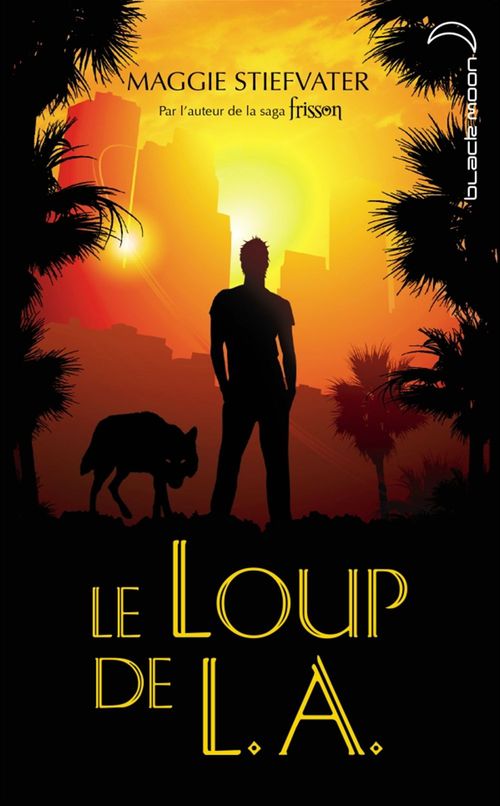 Couverture ebook de Le Loup de L.A., de Maggie Stiefvater