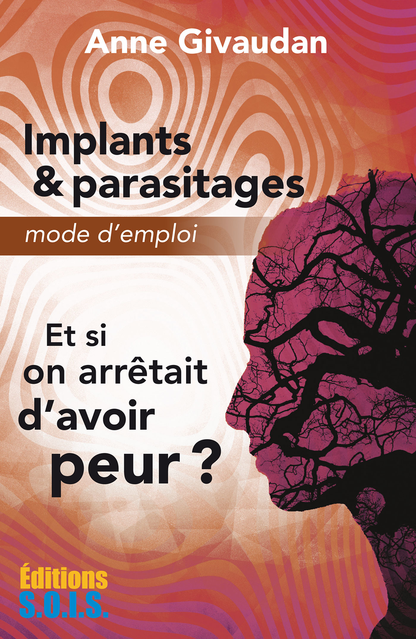 ebook cover of Implants & parasitages - Mode d´emploi, by Anne Givaudan
